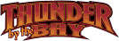 Thunder by the Bay, January 6th - 8th, 2012